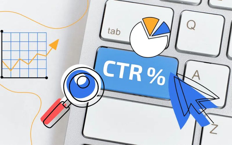 Các yếu tố ảnh hưởng đến CTR là gì?